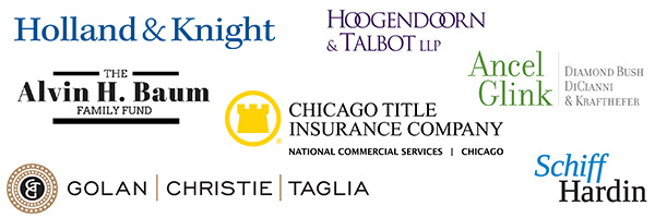Holland & Knight, The Alvin H. Baum Family Fund, Chicago Title Insurance Company, Schiff Hardin, Golan, Christie, Taglia, Ancel Glink | Diamond Bush, DiCianni & Krafthefer